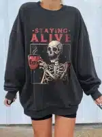 Staying Alive Skeleton Drinking Coffee Women's Sweatshirt